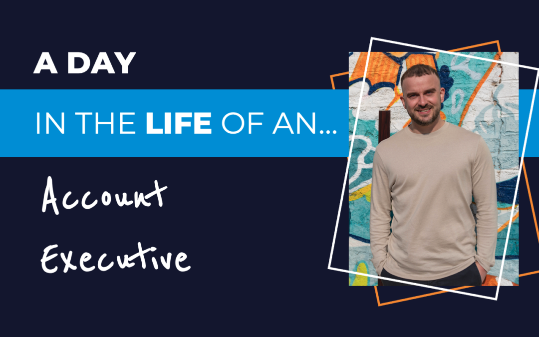 A Day in the Life of our Account Manager: Max Risby